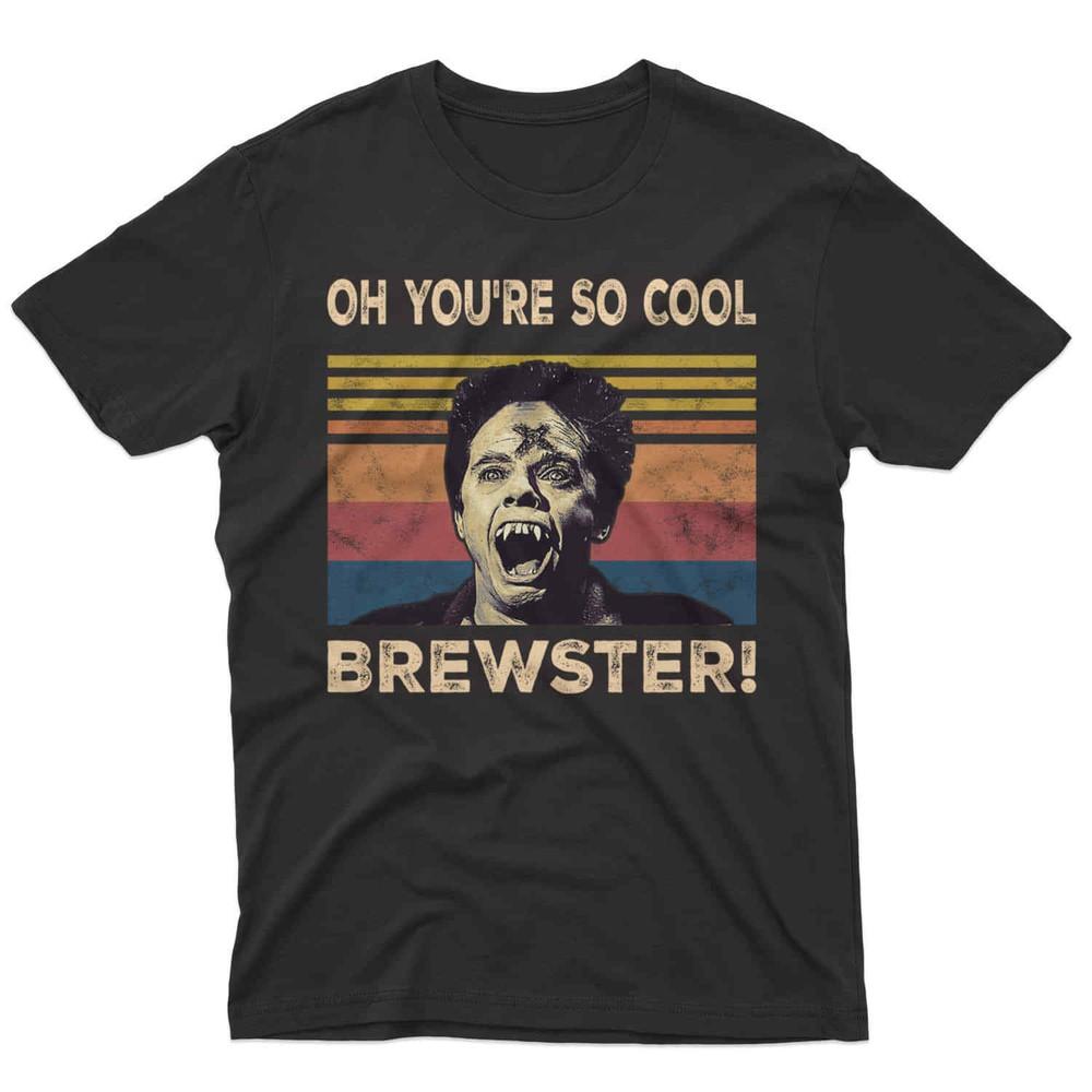 

SALE Oh You’re So Cool Brewster Vintage Movie Shirt Unisex Gift For All Fans S Unisex T-Shirt S