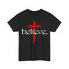 Believe In Cross Jesus Christ Christian Sayings Bible Faith God Vintage TShirt Unisex T-Shirt