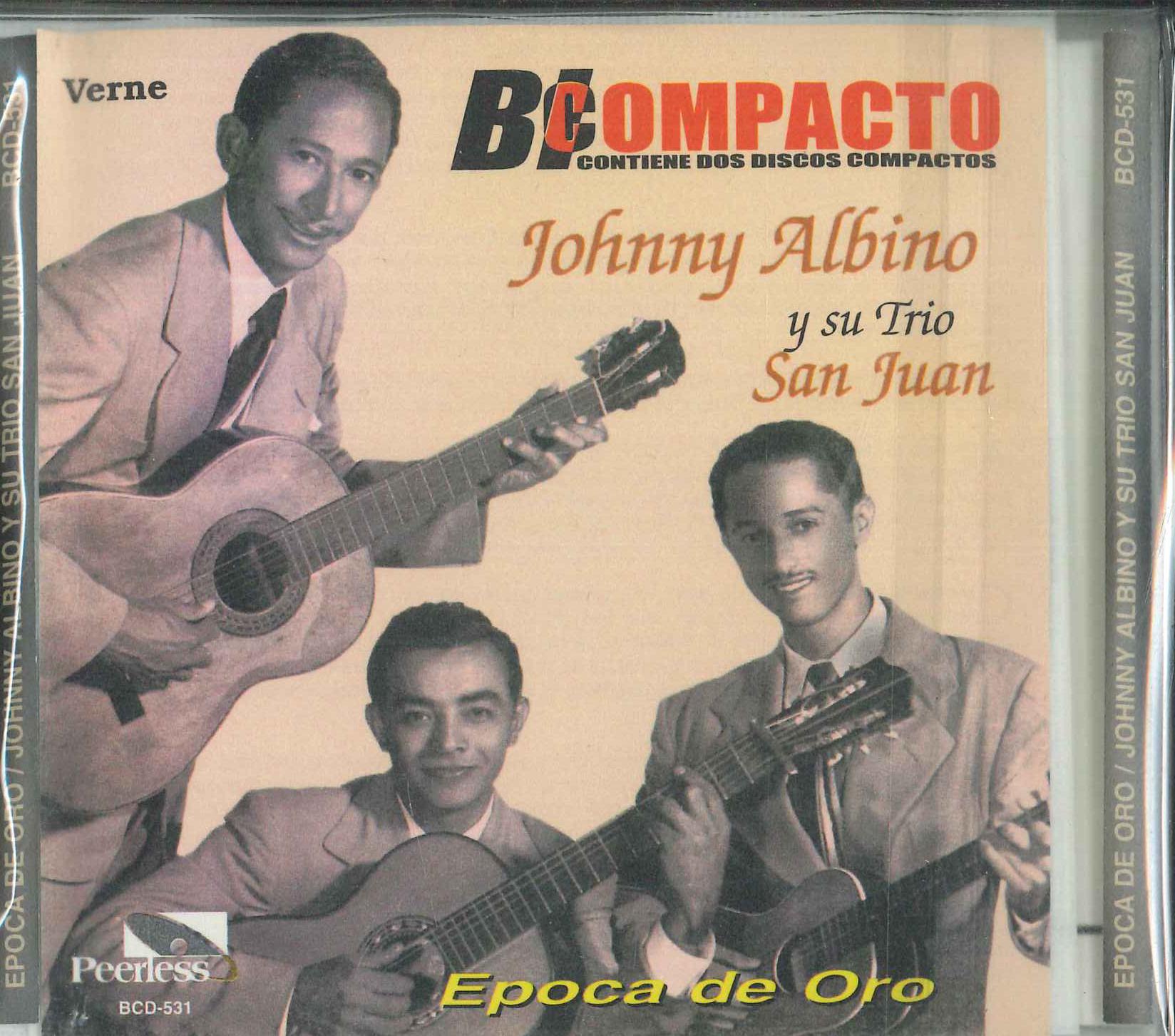 

CD JOHNNY ALBINO Y SU TRIO SAN JUAN - Epoca De Oro BCD531 PEERLESS Mexico Latin Used