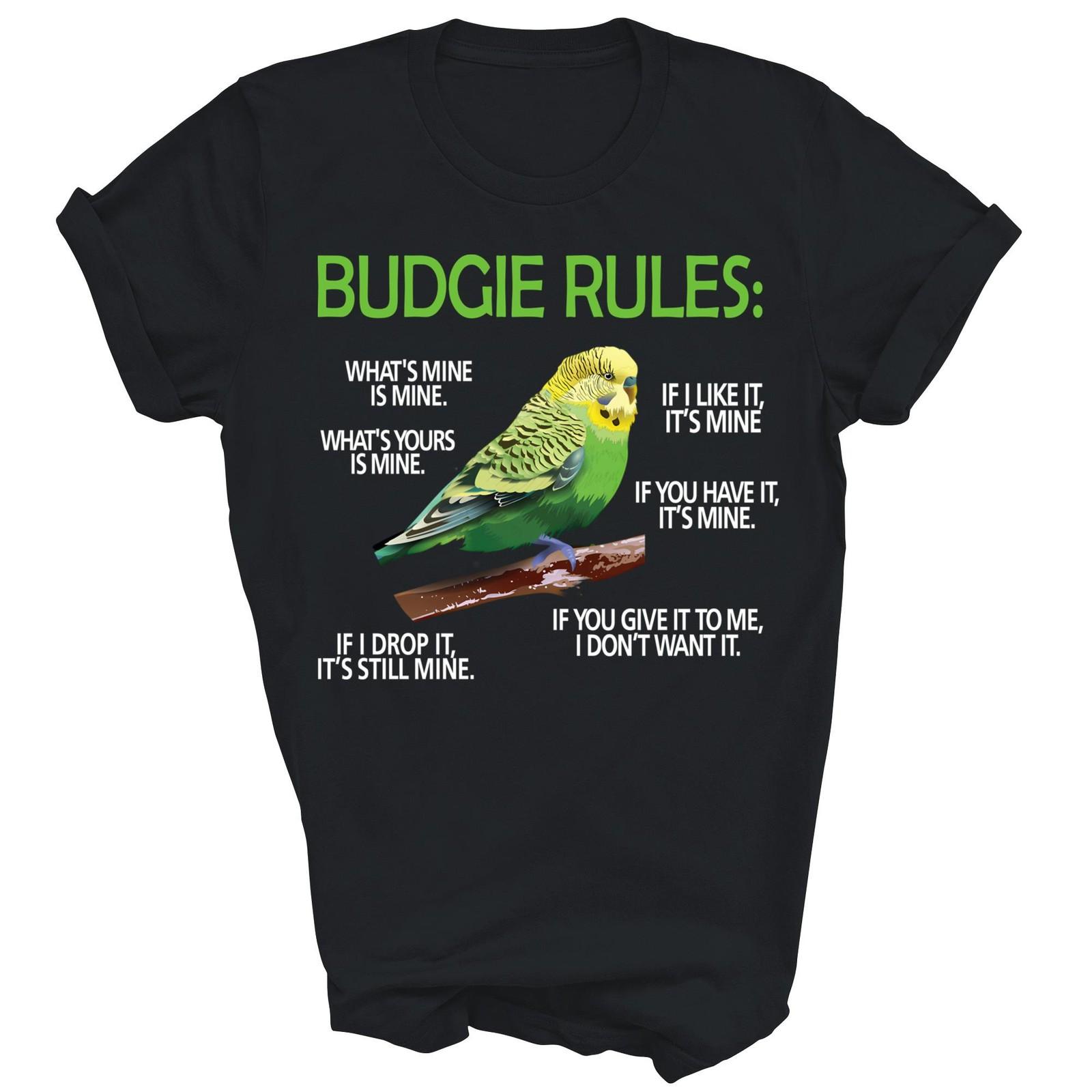 Budgie Rules Lover Parakeet Bird Budgerigar Unisex Shirt Gift S