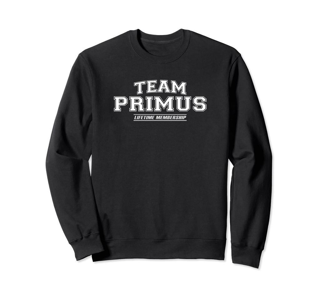 Team Primus | Proud Family Name Gift Sweatshirt
