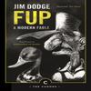 Fup by Jim Dodge Paperback Book 9781782116356