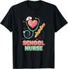 Nurse School Nurse & Stethoscope, School Nurse Life T-Shirt