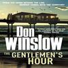 The Gentlemens Hour by Don Winslow Paperback Book 9780099527565