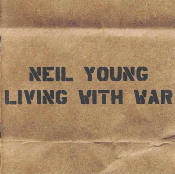 

CD NEIL YOUNG - Living With War 443352 Reprise Records 2006 US Rock Used