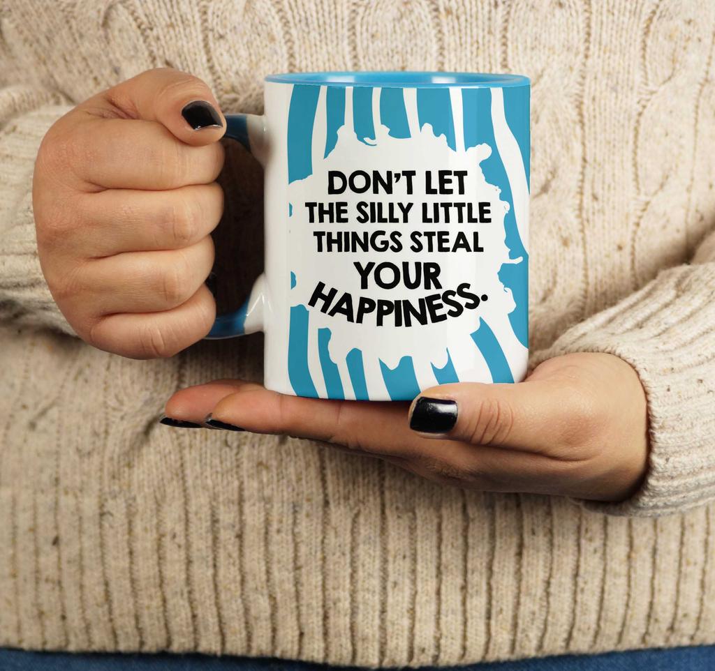 Inkdotpot Don't Let The Silly Little Things Steal Your Happiness 11 Oz Ceramic Coffee Mug Funny Quotes Employee Boss Coworkers Birthday