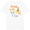 Sorry Girl I Love Banana Fun Lgbtq Gay Pride T-Shirts Unisex Short Sleeve Fashion Streetwear Tshirts