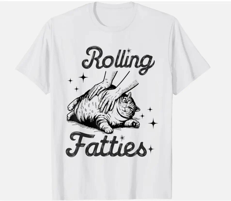 Rolling Fatties Cat Funny Cute Cat Lover Kitten Unisex T-Shirt S