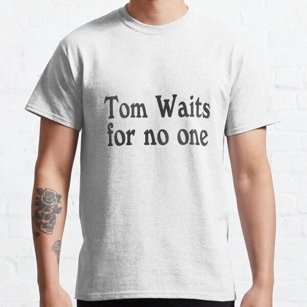 Tom Waits for No One T Shirt, Music Band Punk Rock Unisex Shirt