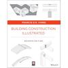 Building Construction Illustrated The Leading Introduction To the Principles and Processes