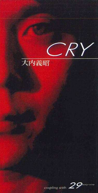 

CD YOSHIAKI OUCHI - Cry CODA513PROMO COLUMBIA Japan Japanese Pop/Rock Used