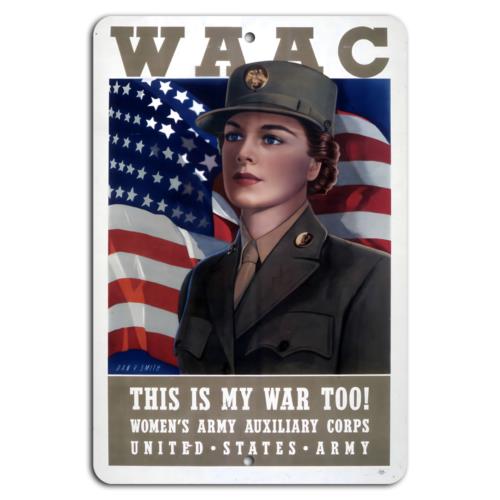 Womens Army Auxiliary Corps This Is My War Too Tribute SignAluminum 20x30cm（7.8x11.8inch）