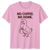 No Coffee No Honk TShirt Coffee Lover Gift For Him And Her