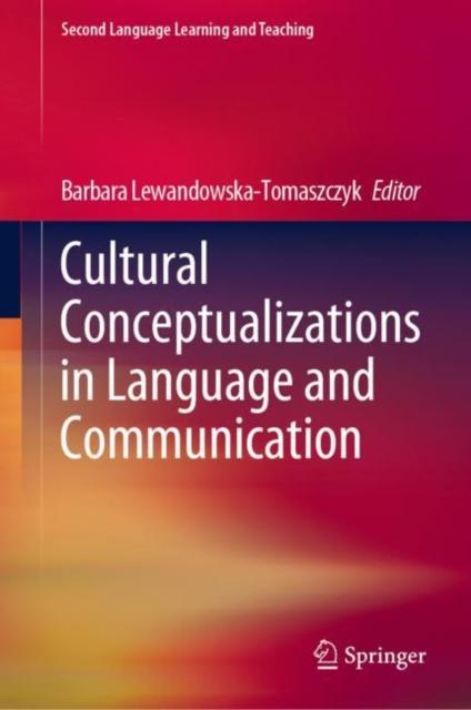 The Cultural Conceptualizations In Language and Communication Book