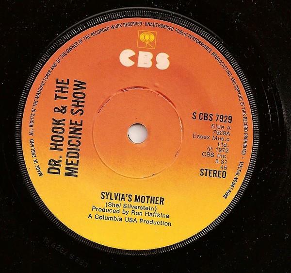 

7inch Record DR. HOOK THE MEDICINE SHOW Sylvias Mother SCBS7929 CBS UK Rock Used