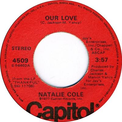 7inch Record NATALIE COLE - Our Love 4509 Capitol Records 1977 US Soul/Funk Used