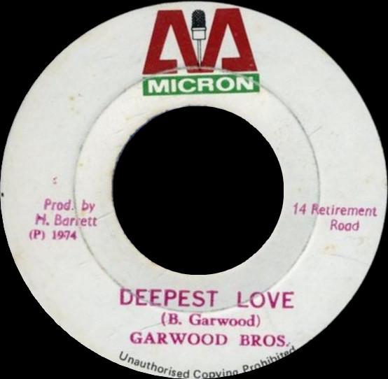 

7inch Record GARWOOD BROTHERS Deepest Love NONE Micron Music Li 1974 Jamaica Reggae Ska Dub Used