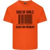 Dad of Girls Scan For PayUnisext Fathers Day Unisexs Light Cotton TShirt