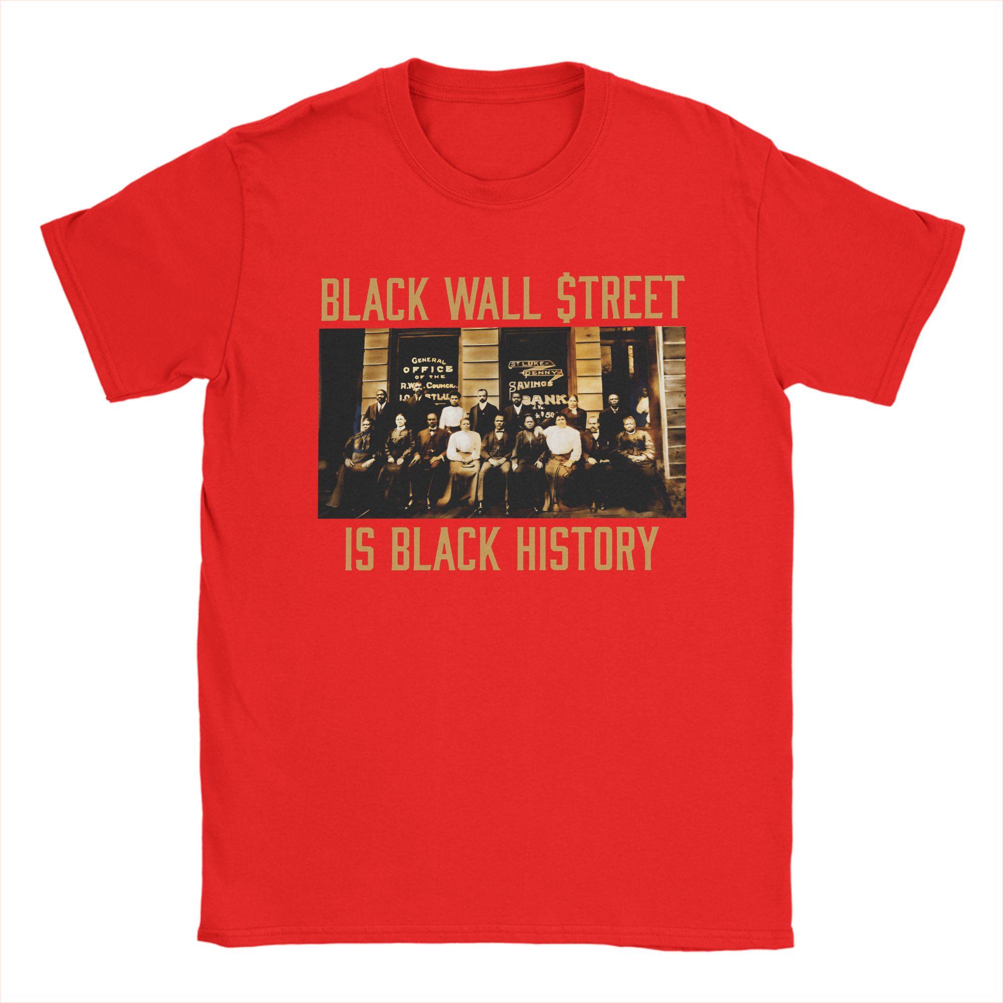 

Black Wall Street Is Black History TShirts for Unisex Casual Cotton Tees Crewneck Short Sleeve T Shirt Birthday Gift Clothes S