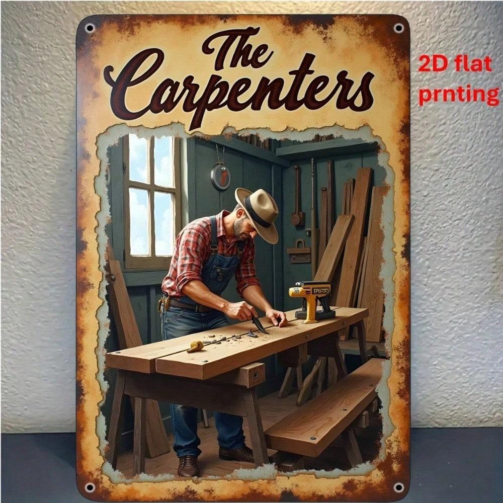 Retro Carpenter Metal Sign Vintage Woodworking Workshop Decor Heavy-Duty Iron Plaque Rustic Garage Home Cafe Wall Art 2D Flat De