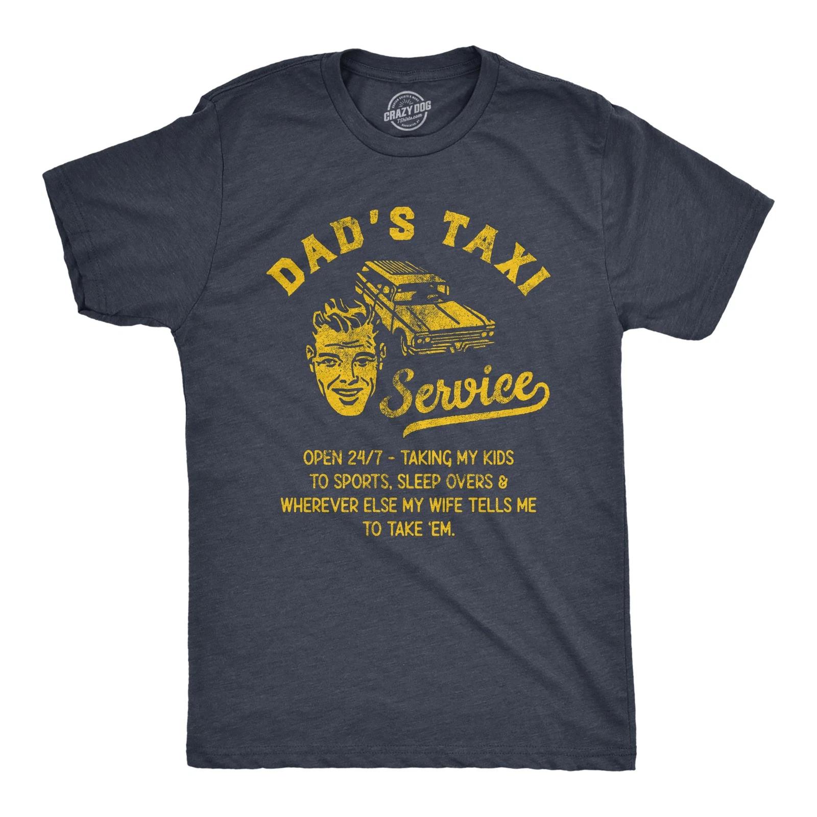 Mens Dads Taxi Service T Shirt Funny Fathers Day Cab Rides Joke Tee for Guys S