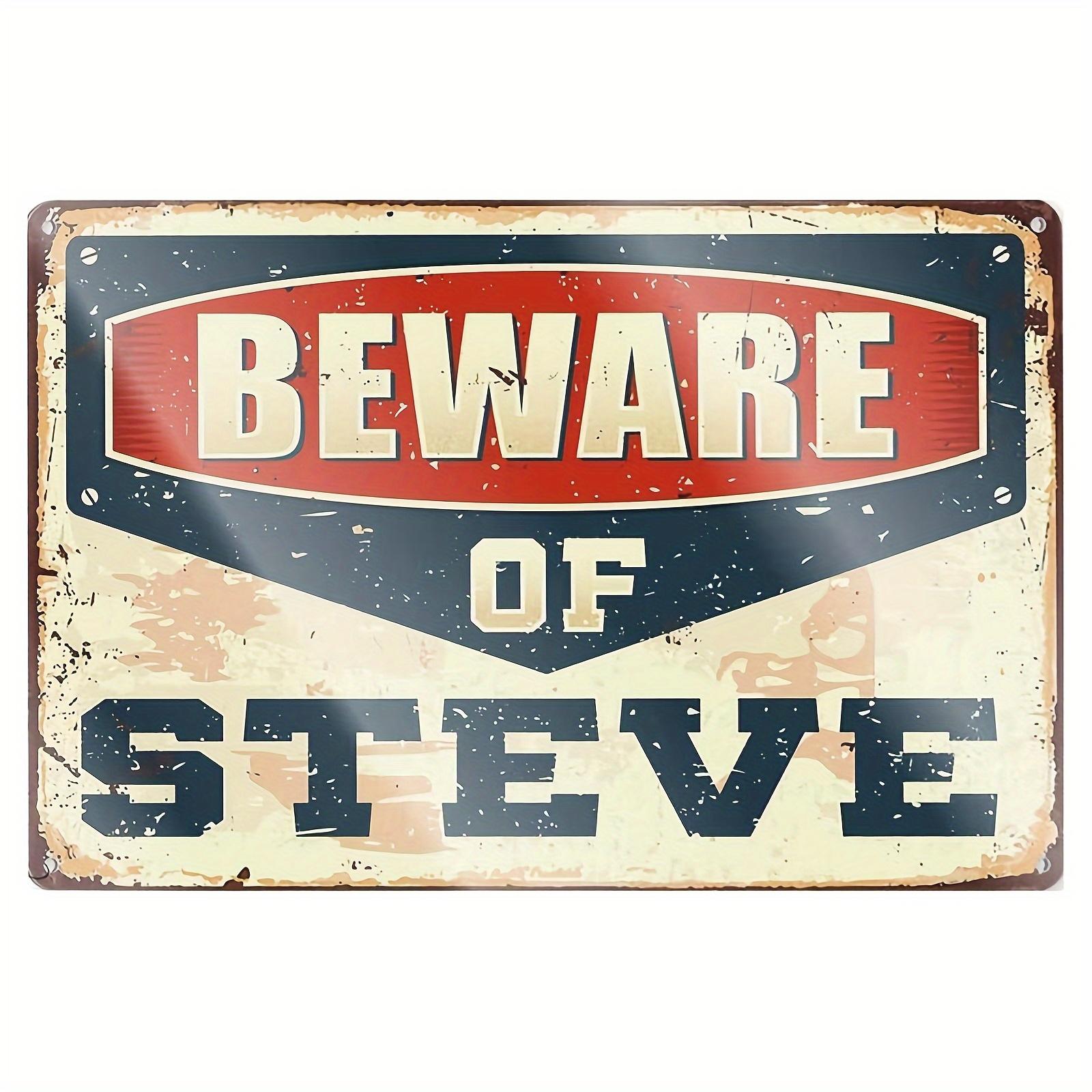 

DORA Tin Sign Beware of Steve Vintage Iron Wall Sign Rustic Distressed Metal Decor for Man Cave Bar Bedroom Bathroom No Electricity 20x30cm（7.8x11.8inch）