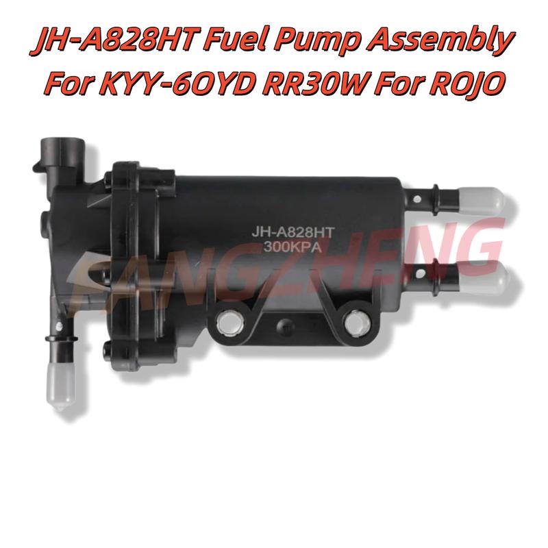 JH-A828HT Motorcycle Fuel Pump Assembly KYY-6OYD RR30W With Regular 3Bars 300KPA For ROJO Motorbike Scooter Equipment