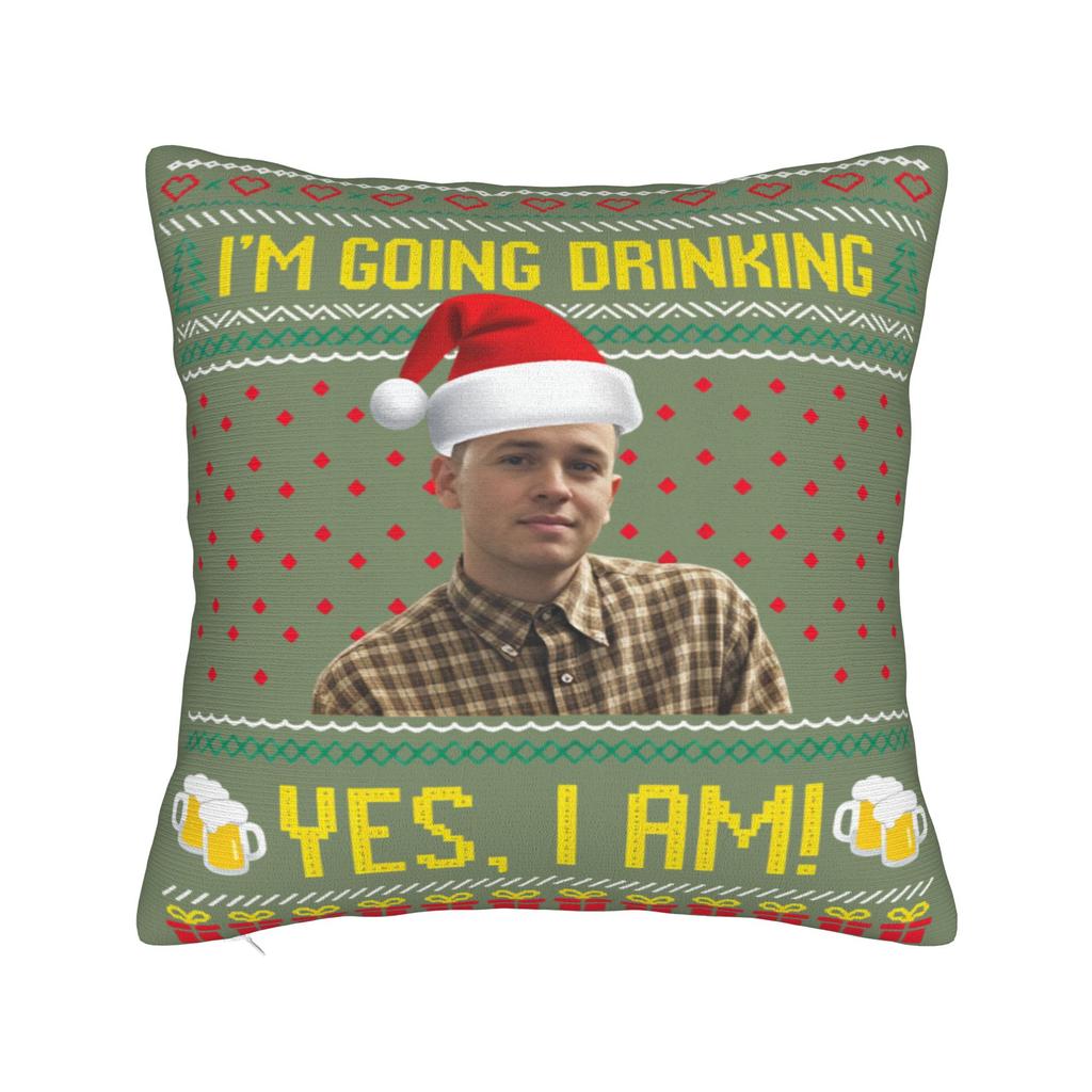 Charlie Hunnam Ed Gein Im Going Drinking Yes I Am Christmas Pillow Case  Graphic Pillow Cover Funny Pillowcases Living Room Sofa