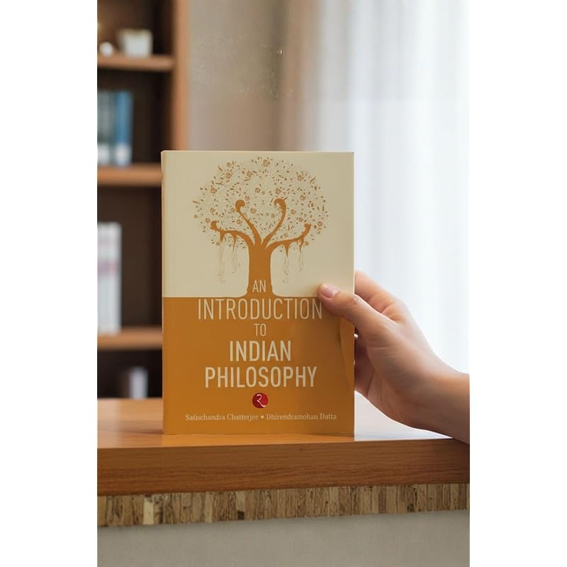 AN INTRODUCTION TO INDIAN PHILOSOPHY Reading Books Is a Kind of Enjoyment. Reading