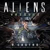 Aliens Vasquez by V. Castro Hardback Book 9781803361116