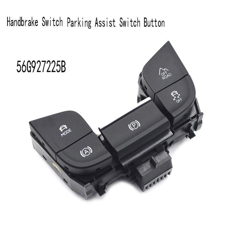 56G927225B Für Skoda Karoq Kodiaq Handbremsschalter Modus ESP OFF ROAD Parkassistent Schalter Knopf