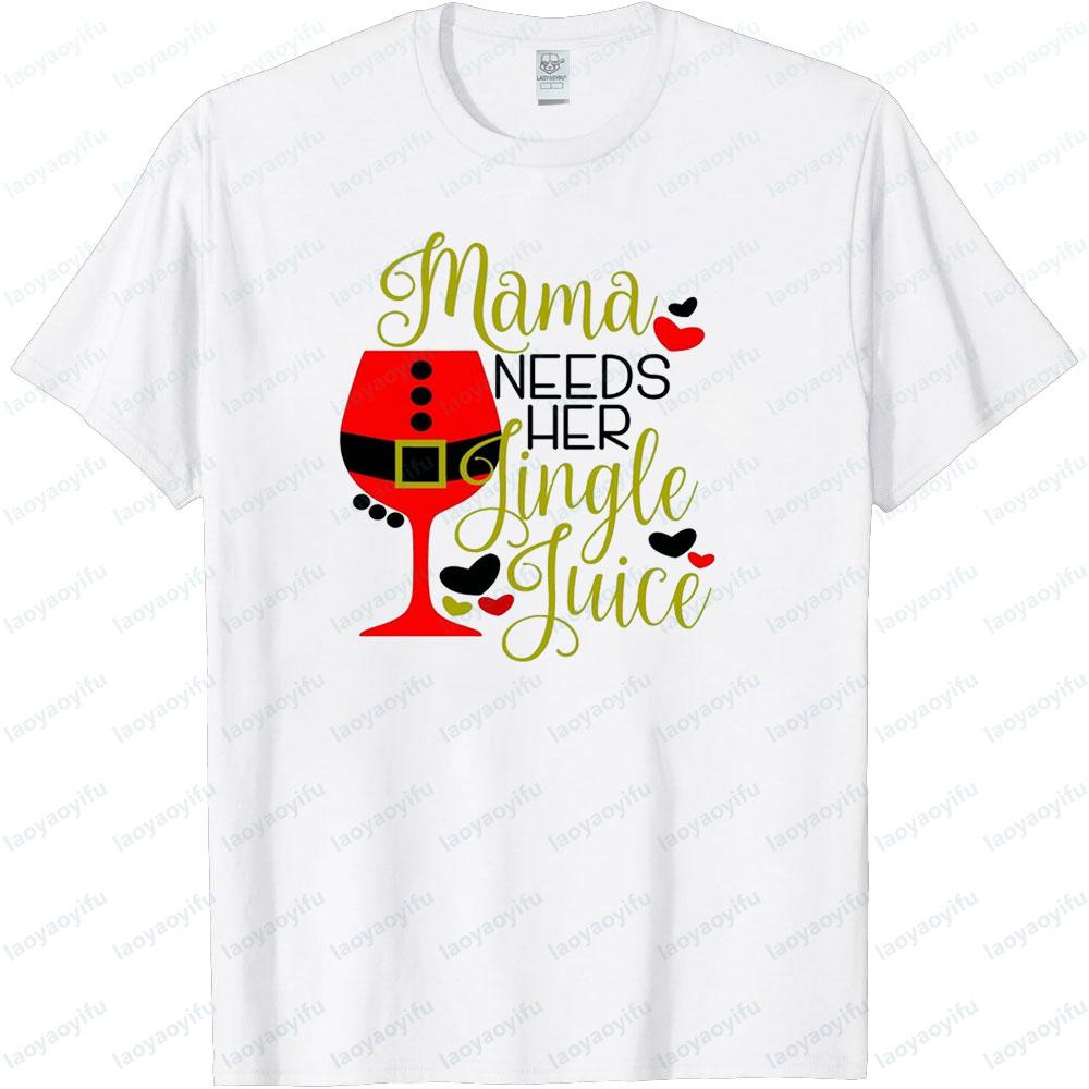 Funny Christmas Shirts Mama Needs Her Jingle Juice Christmas Party Tee Mom Xmas TShirt Holiday Drinking TShirt Women Casual Top S