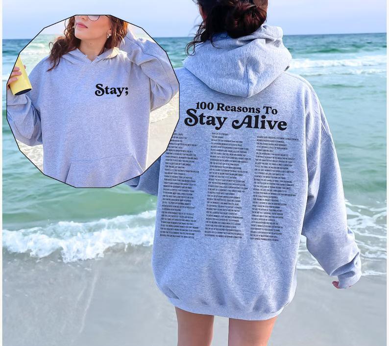 Stay Another Day Hoodie - 99 Reasons to Live Hoodie