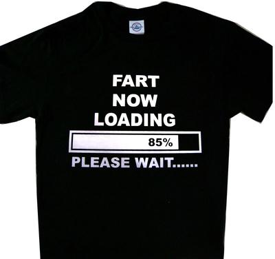 New Shirt Fart Now Loading Please Wait Black Tee T'shirt Funny