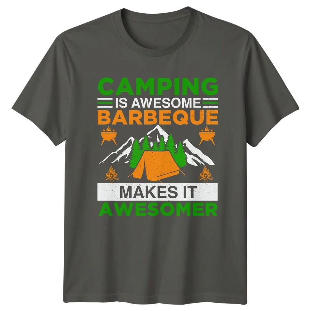 Camping Is Awesome Barbeque Makes It Awesomer TShirt Gift For Him And Her S