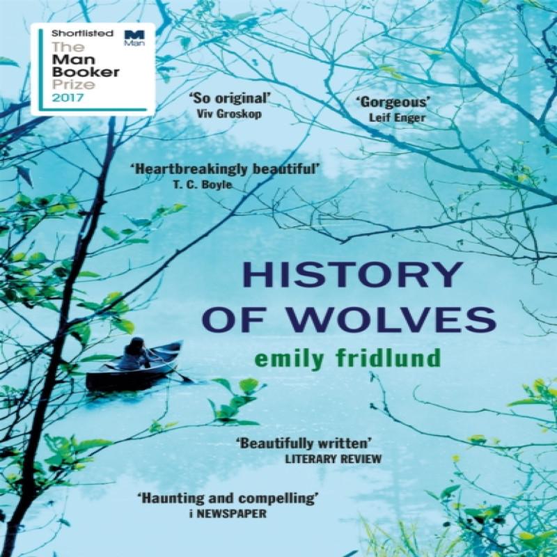 History of Wolves by Emily Fridlund Paperback Book 9781474602969