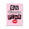 Mean Girls Quote Prints That Is So Fetch On Wednesdays We Wear Pink Posters Cartoon Letters Canvas Painting Wall Art Room Decor