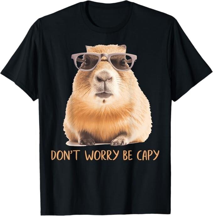 Don039;t Worry Be Capy Capybara Unisex T-Shirt Unisex T-Shirt S