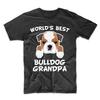 Bulldog Grandpa Shirt - World's Best Bulldog Grandpa Dog Granddog T-Shirt