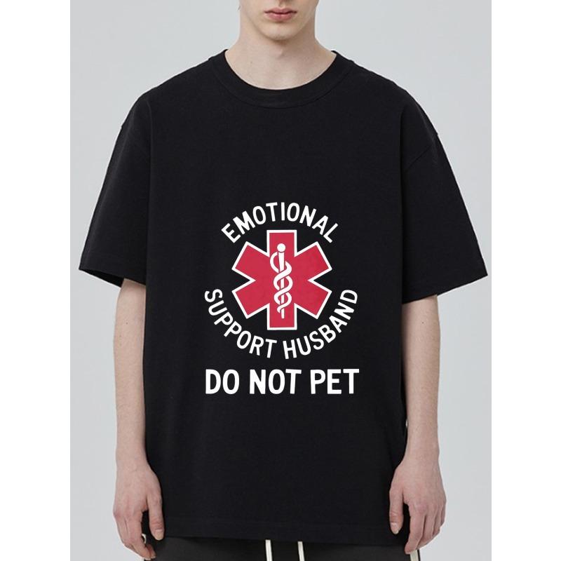 Emotional Support Husband T Shirt Black Red Medical Cross with Snake Symbol and Text Do Not Pet for Casual Wear and Humor Statement Outfits