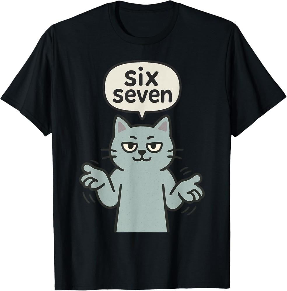

Six Seven 6-7 Cat Funny Gaming Brainrot Meme T-Shirt S
