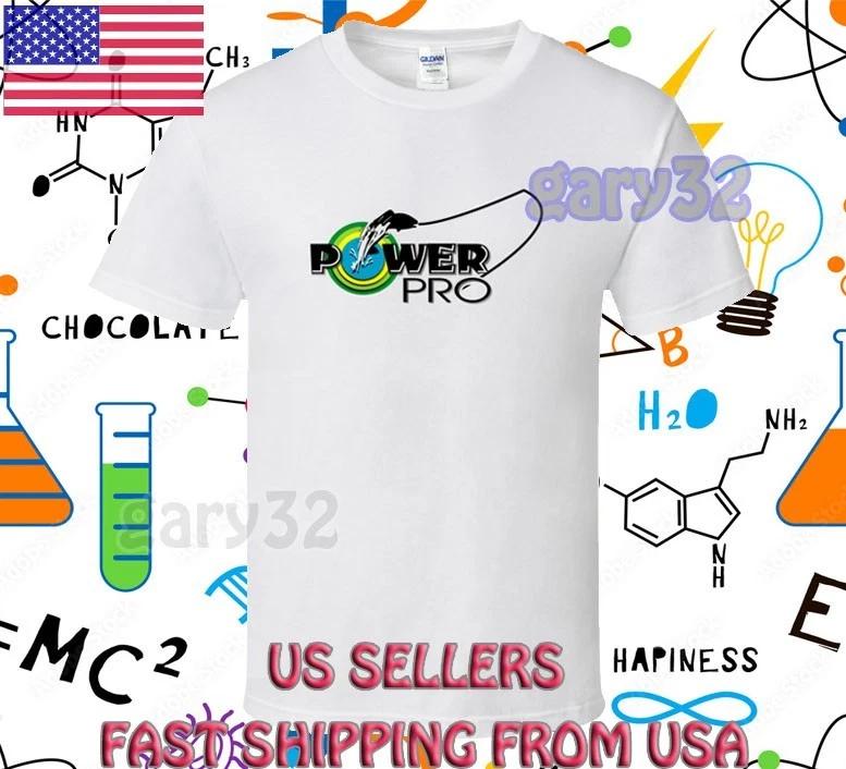 

NEW SHIRT POWER PRO FISHING LINE RACING LOGO T shirt FUNNY USA SIZE S-5XL M