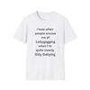 Funny Quote T-Shirt and Kids Tshirt, Lollygagging Dilly Dallying, Unisex Cotton Tee