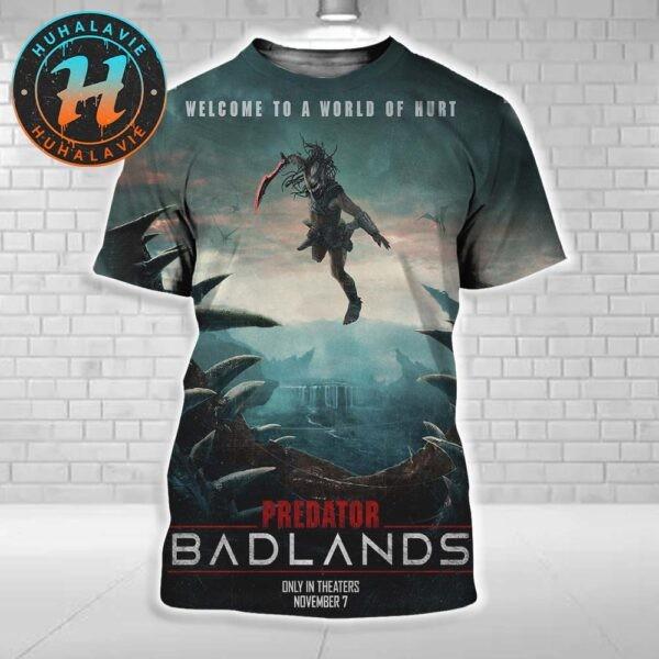 Predator Badlands Welcome To A World Of Hurt New Poster In Theaters On November Unisex T-Shirt XXXXL