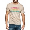 Solid Color Men summer tshirt Casual Papa Knows Everything If He Doesnt Know He Makes Stuff Up Really Fast Retro Men Tee