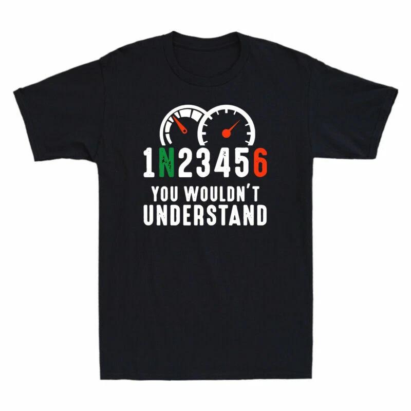 1N23456 You Wouldn t Understand Funny Motorcycle Gear Shift Retro Men s T-Shirt XXXL