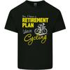 Cycling RetireUnisext Plan Cyclist Funny Unisexs Light Cotton TShirt
