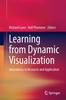 Kniha Learning from Dynamic Visualization : Innovations In Research and Application