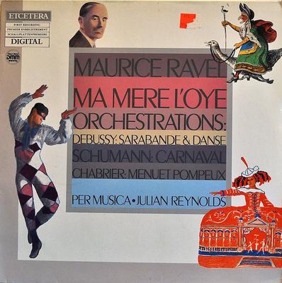 LP Record MAURICE RAVEL DEBUSSY SCHUMANN C  Ma Mere LOye  Orchestrations Sar ETC1040 ETCETERA 1986 Netherland Classical Used