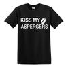 KISS MY ASPERGERS T-shirt Xmas Birthday Lips Autism Autistic Awareness Top Tee